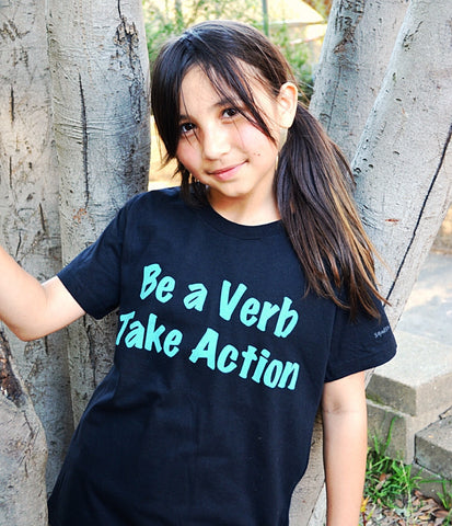 Be A Verb Take Action/Youth/Unisex